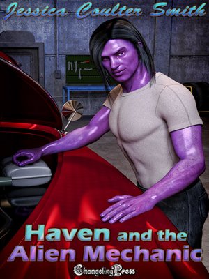 cover image of Haven and the Alien Mechanic